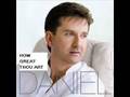 Daniel O'Donnell - How Great Thou Art (with Lyrics)