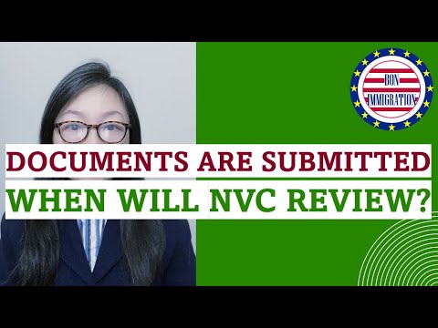 Documents are submitted to CEAC. What's next? When will NVC review my visa application case?
