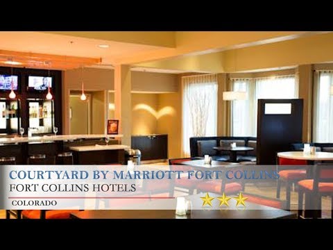 Courtyard by Marriott Fort Collins - Fort Collins Hotels, Colorado