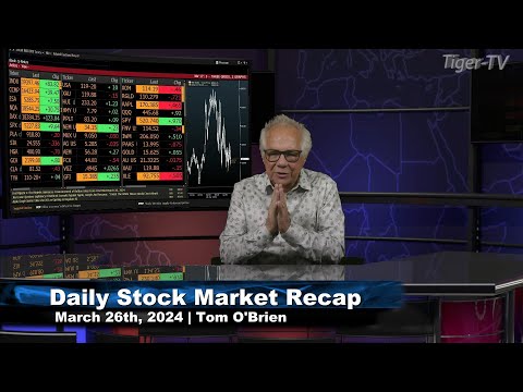 March 26th Daily Market Recap - 2024