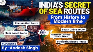 India's Sea Routes from History to Modern Time | Maritime History of India | UPSC GS1, GS3 | StudyIQ