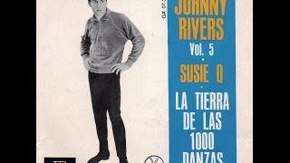 JOHNNY  RIVERS   SUSIE  Q     Format  Vinyl  "SS" FULL 2   ORI