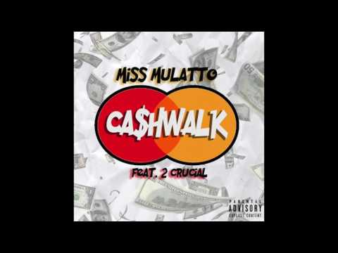 Miss Mulatto feat. 2-Crucial - 