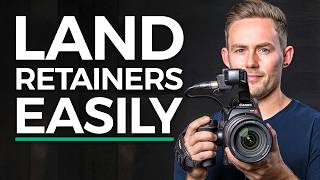 How To Land $2k/Month Retainer Clients as a Videographer