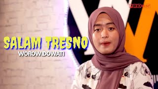 Download lagu SALAM TRESNO ~WORO WIDOWATI~ (lirik) mp3
