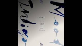 케이윌(K. WILL) -  'Delete'