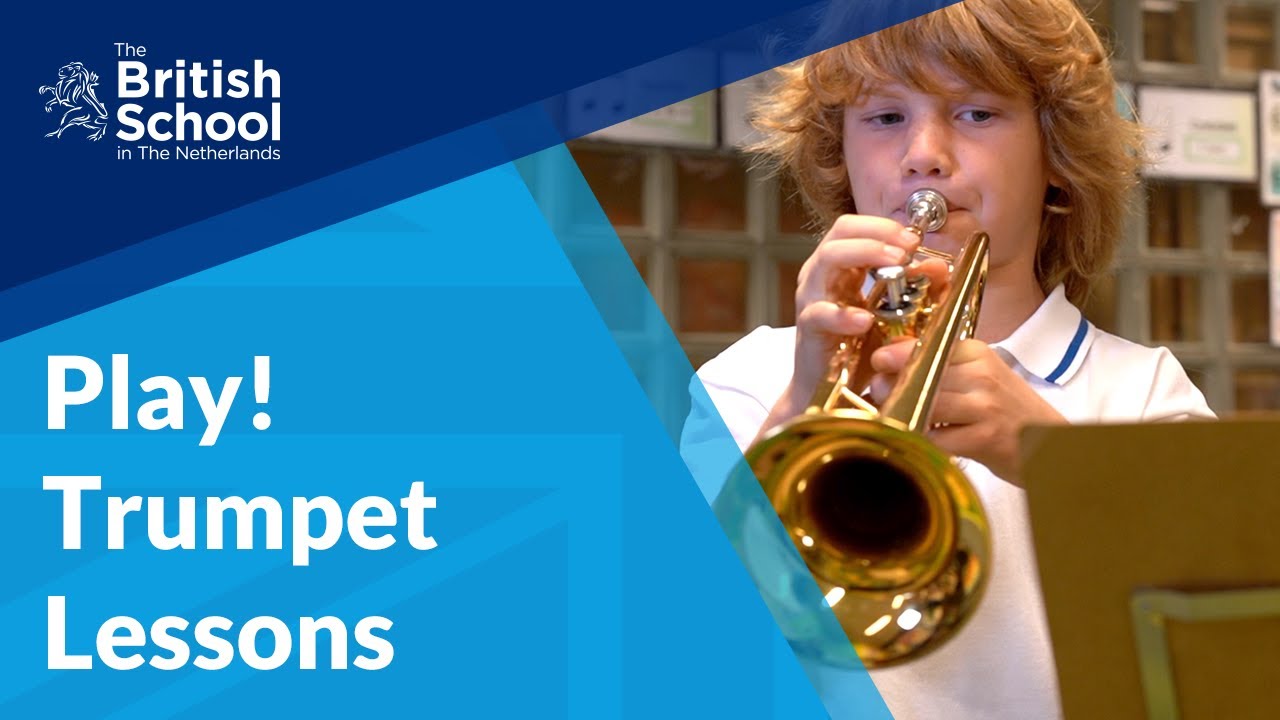 Play! Trumpet Lessons | The British School in The Netherlands