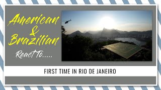 American & Brazilian React To FIRST TIME IN RIO DE JANEIRO | V755