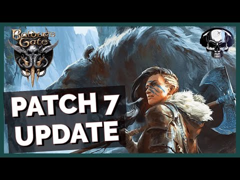 Baldur's Gate 3: Patch 7 Update - Live Now