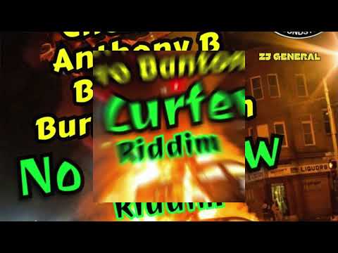 NO CURFEW RIDDIM By ZJ GENERAL Ft. Cocoa Tea, Chezidek, Anthony B, Bramma, Burro Banton, Massive B