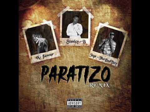 Stanley B ft X flavour & Jags The BadBoy_ paratizo remix (official audio)