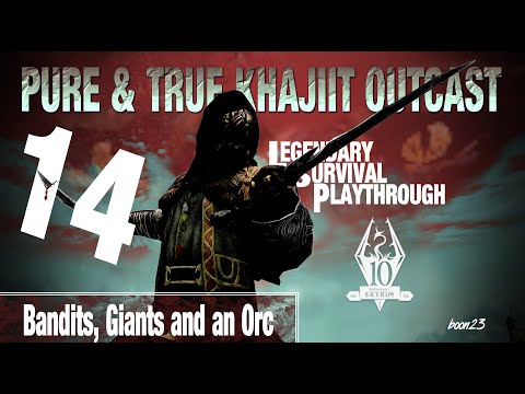 Pure & True Khajiit Outcast Build (14) Bandits, Giants and an Orc - Skyrim AE Legendary Survival