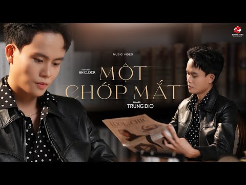 Một Chớp Mắt (Phiên Bản Solo) - Trung Dio | Official M/V