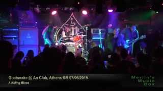 Goatsnake - A Killing Blues @An Club, Athens 07/06/2015