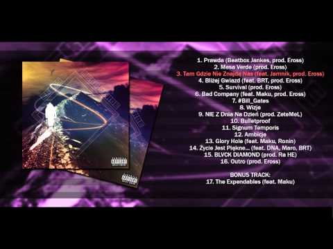 03. Eross - "Tam Gdzie Nie Znajdą Nas" (feat. Jamnik, prod. Eross)