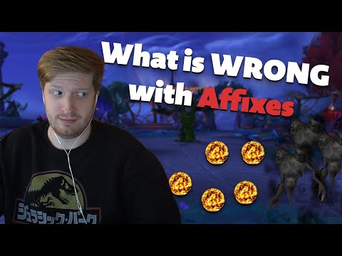 What is WRONG with AFFIXES in Mythic+