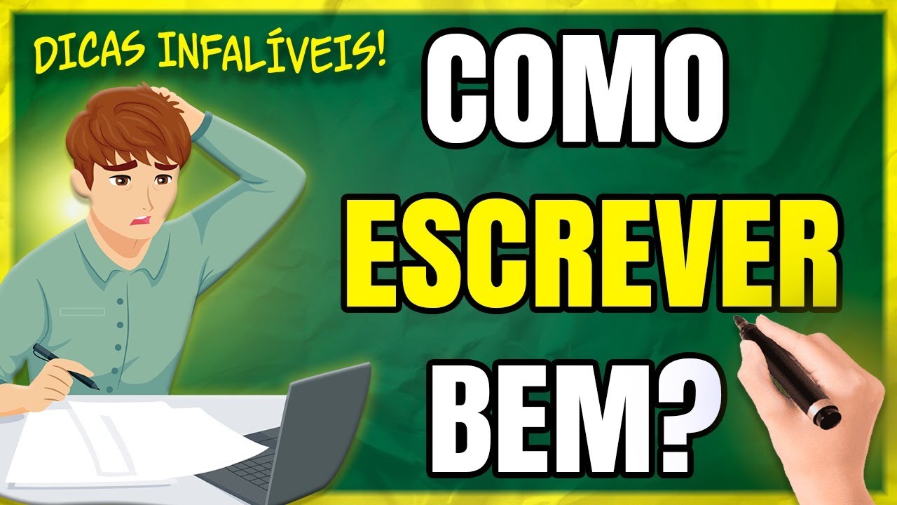Como ESCREVER Bem Veja as 7 Dicas INFALÍVEIS Para Escrever Bem!