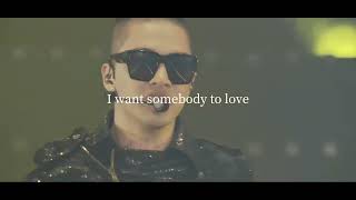 【日本語字幕】Somebody to love - BIGBANG
