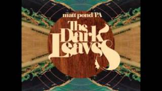 matt pond PA - Sparrows [OFFICIAL AUDIO]