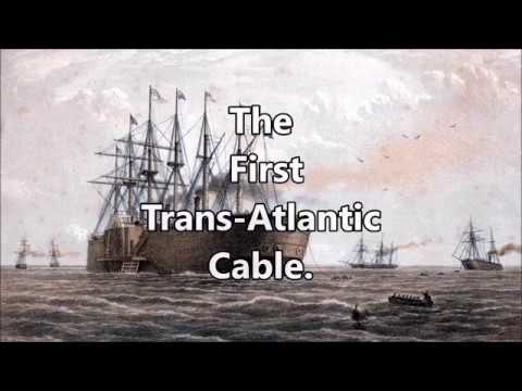 First Trans Atlantic Cable