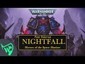 Warhammer 40k Audio | Nightfall - Peter Fehervari