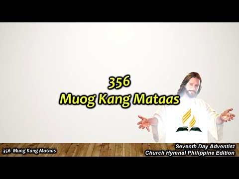 SDAH 356 – Muog Kang Mataas