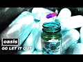 Oasis - Go Let It Out (Official Visualiser)