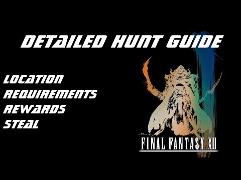 FINAL FANTASY XII : Detailed Hunt Guide - 25 Deathscythe