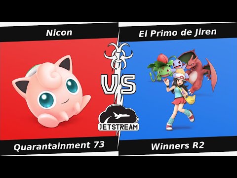 Quarantainment 73 Winners R2 - Nicon (Jigglypuff) Vs El Primo de Jiren (PKM Trainer) - SSBU