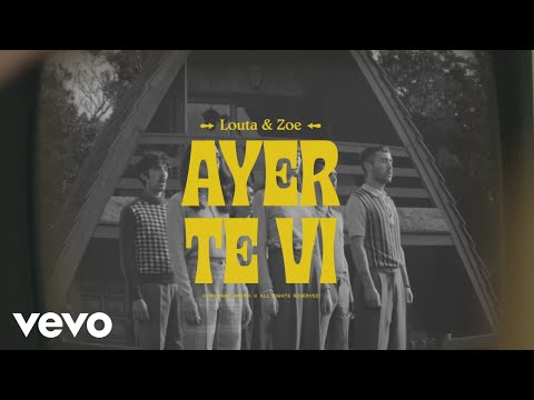 LOUTA - AYER TE VI (Official Video) ft. Zoe Gotusso