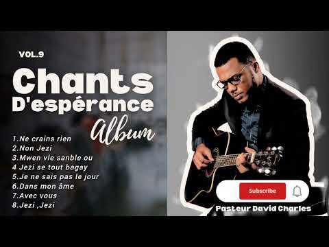 🔴 CHANTS D'ESPERANCE ALBUM VOL.9