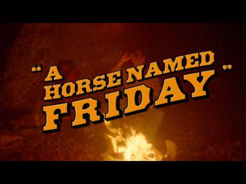 A Horse Named Friday - Theo Kandel