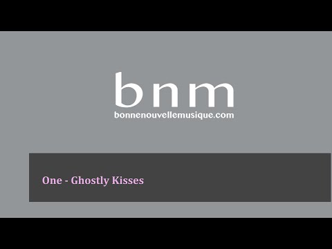 One - Ghostly Kisses