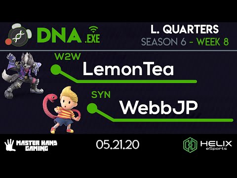 DNA.EXE S6:W8 - W2W | LemonTea (Wolf) Vs. SYN | WebbJP (Lucas) - L Quarterfinals