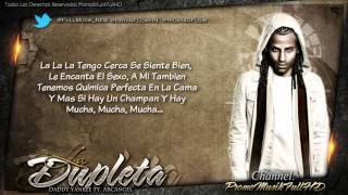 La Dupleta - Arcangel Ft Daddy Yankee (Original) (Con Letra)