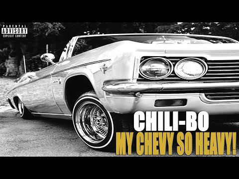 Chili-Bo - My Chevy So Heavy! (Official Music Video) ♫