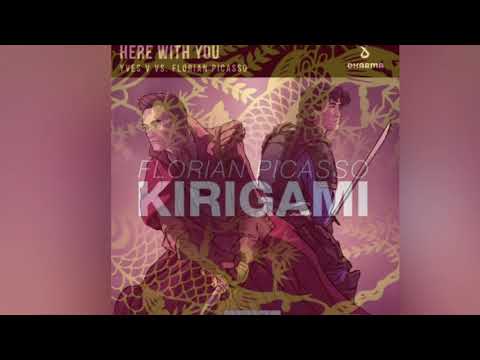 Yves & Florian Picasso Here Whit You Vs Kirigami (The Danger Brothers Mashup)