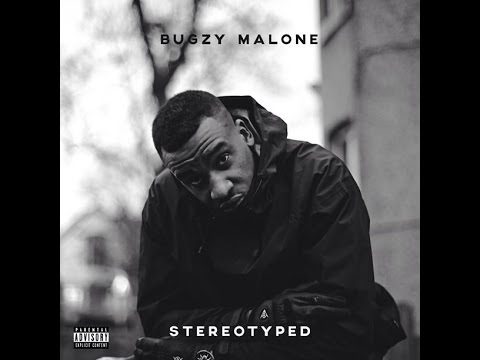 Bugzy Malone - STEREOTYPED [FULL ALBUM] [2015]