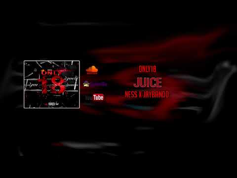 Ness - Juice (feat. JayBando)