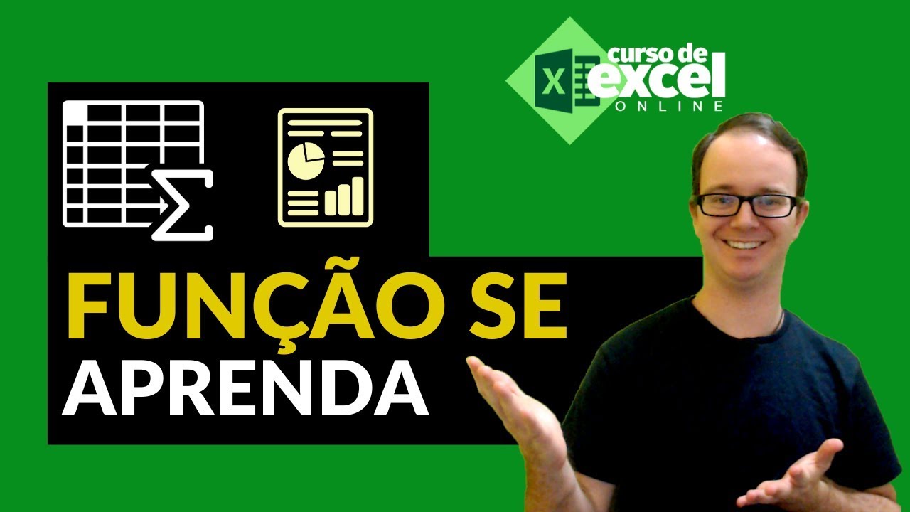 Aprenda Função SE de uma VEZ no EXCEL