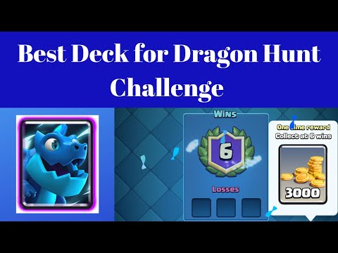 Best Deck for Dragon Hunt Challenge Clash Royale