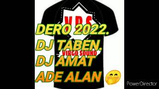 Download lagu dero terbaru..2022.Dj.thaben.Dj amat tombong.ade Alan.🤭 mp3