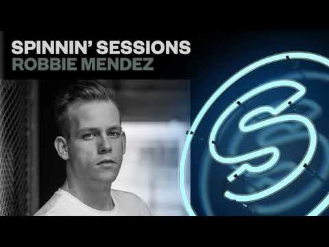 Spinnin' Sessions 423 ‐ Guest: Robbie Mendez