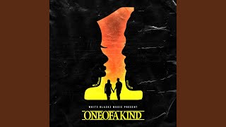 One of a Kind Music Video