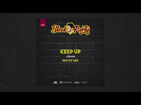 3. Ciprow - Keep Up (Prod. GNZ)