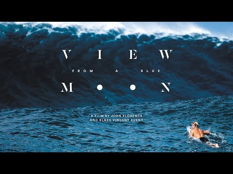 "View From A Blue Moon" Trailer