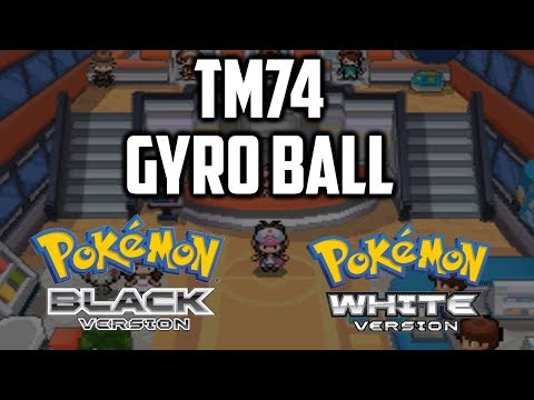 Where to Find TM74 Gyro Ball in Pokemon Black & White