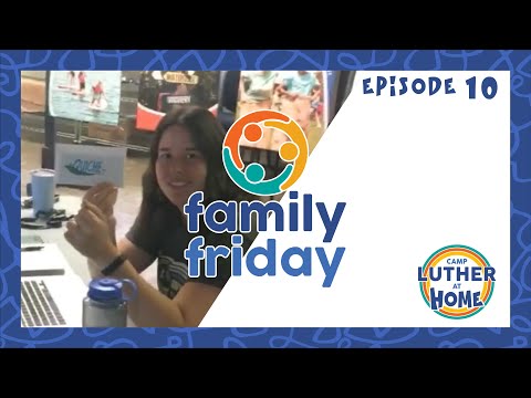 Family Friday - Episode 10