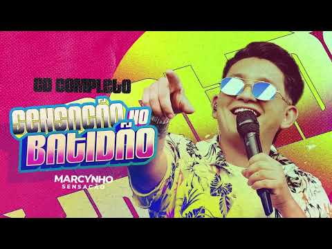 SENSAÇÃO NO BATIDÃO - Marcynho Sensação (CD COMPLETO)
