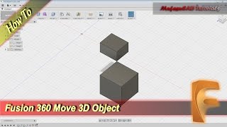 Fusion 360 How To Move 3D Object